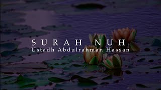Surah Nuh | Ustadh Abdulrahman Hassan