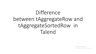 Properties of tAggregatSortedRow, tReplicate, tSortRow ||| Talend session part 11