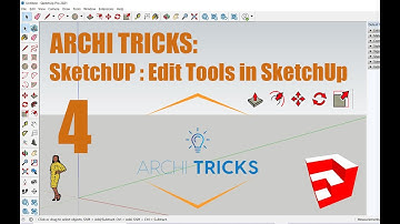 Starting with SketchUp - Part 4:Edit Tools in Sketchup||PUSH/PULL||MOVE||ROTATE||SCALE||FOLLOW ME