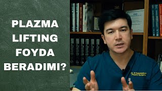 Plazma Lifting foydasi bormi?