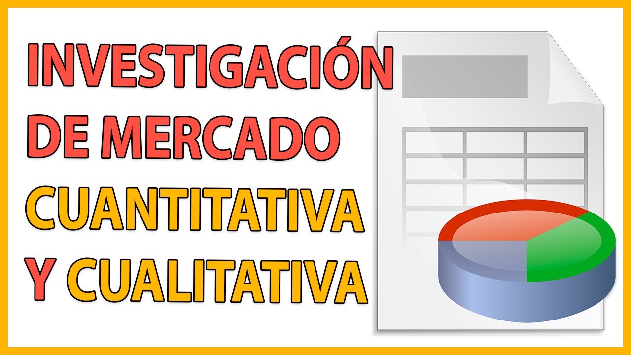 Qué es INVESTIGACIÓN DE MERCADO? ? TIPOS ?/ CUALITATIVA? y  CUANTITATIVA? EJEMPLOS? - YouTube