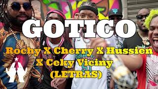 Rochy RD - GOTICO ❌ Hussein ❌ Ceky Viciny ❌ Cherry scom