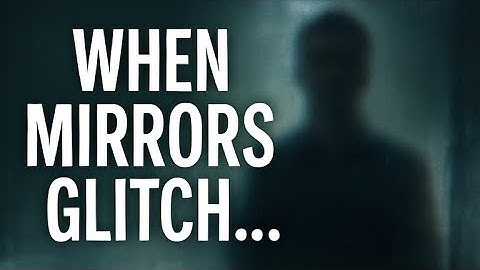 Why You Should Be Careful Looking into Mirrors in Dreams