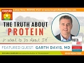 🌟 DR GARTH DAVIS: The Truth About Protein & What to Do About It | Proteinaholic | Plant Based Diet