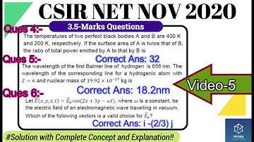 5. CSIR NET NOV 2020| (Ques 4,5,6) Physics Solutions |Section-B 3.5-Marks |NTA Exam| Part-5