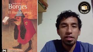 JORGE LUIS BORGES | EL LIBRO DE ARENA (UN RELATO LLENO DE MISTERIO)