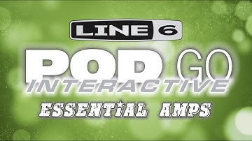 NEW - Line 6 POD GO Interactive Demo - Essential Amps