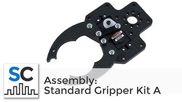 Standard Gripper Kit A Assembly (Full Instructions)