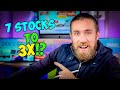 7 Stocks that could 3x FAST! $700,000 Invested!