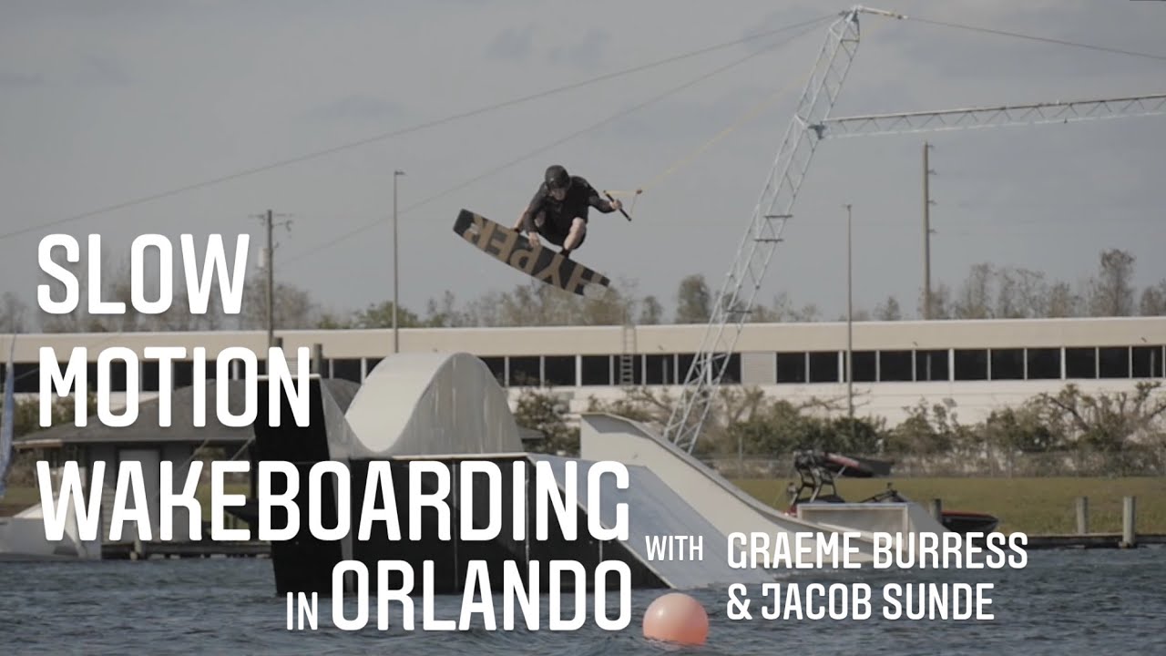 SLOW MOTION SESSIONS with GRAEME BURRESS & JACOB SUNDE - ORLANDO - WAKEBOARD