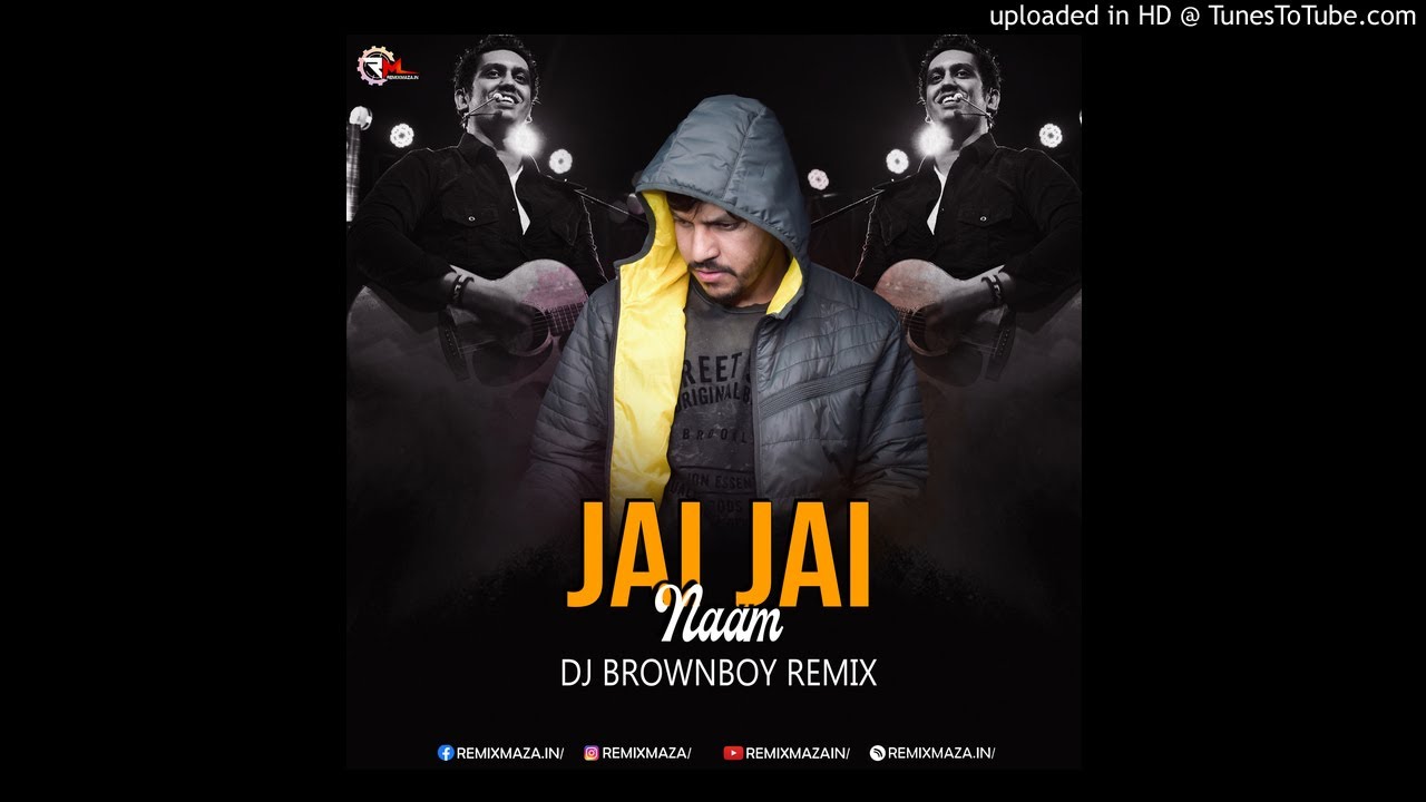 Jai Jai Naam Yeshu Naam song 2020 Remix by Dj brownboy  song lyrics Sheldon Bangera 