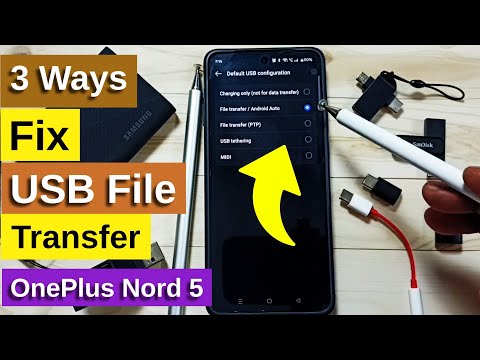 OnePlus Nord 5 | 3 Ways to Fix USB File Transfer Not Working Issue on OnePlus Nord 5
