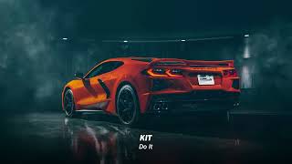 Car Music Mix | KIT -  Do It