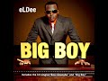 Big Boy Feat. Olu Maintain, Oladele, Banky W Mp3 Song
