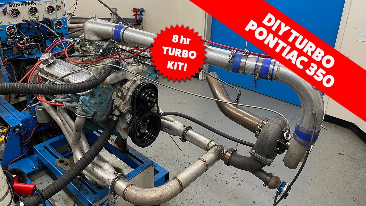 8-Hour DIY Turbo Kit. How to Build a CHEAP Turbo! How to Turbo your Pontiac  350! Full Dyno Results 