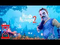 Вышла Бета Привет Сосед 2 // Hello Neighbor 2