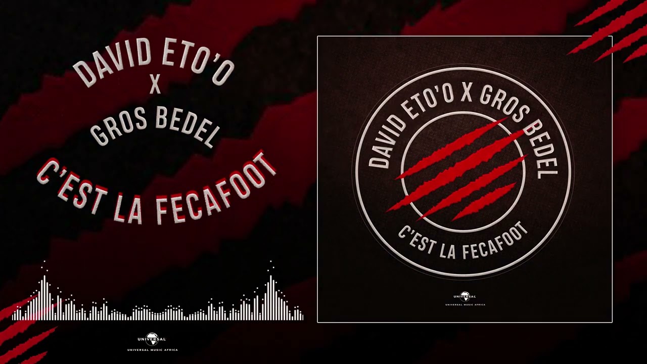 DAVID ETO'O x GROS BEDEL - C'est La FECAFOOT [Audio Officiel]