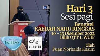 HARI 3 SESI PAGI Bengkel Kaedah Nahu Ringkas anjuran Yayasan Warisan Ummah Ikhlas