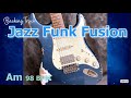 Jazz Funk Fusion 　NEO SOUL／Backing Track (Am 98 BPM)