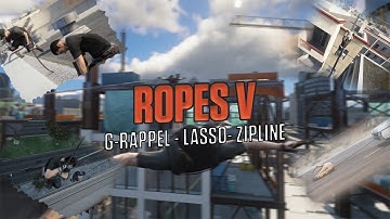 Ropes V: G-Rappel/Lasso/Zipline & more! | FiveM Script