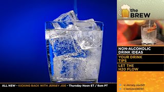 Good Non-Alcoholic Drink Tips [The Brew # 319]