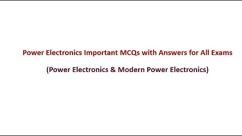 power electronics important mcqs with answers for all exams l power electronics mcqs