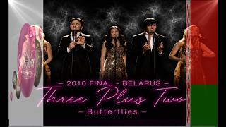 eurovision 2010 Belarus 🇧🇾 Three Plus Two - Butterflies ᴴᴰ