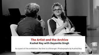 The Artist and the Archive | Dayanita Singh & Kushal Ray in Conversation