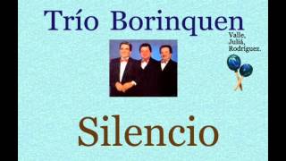 Trío Borinquen: Silencio - (letra y acordes) chords