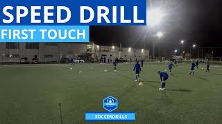 First Touch - SPEED DRILL - 2 variations