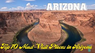 Discover Arizona - Top 10 Must-Visit Places in Arizona | Ultimate Travel Guide