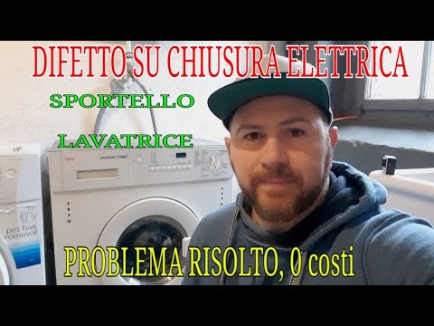 RIPARAZIONE LAVATRICE aeg ( interruttore - maniglia - sportello ) E40 chiusura elettronica