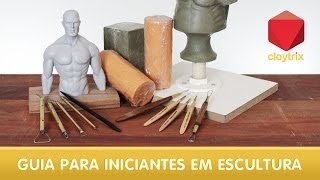 Guia para iniciantes em escultura | Claytrix