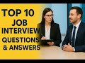 Top 10 Job Interview Questions and Best Answers (2025 Guide)