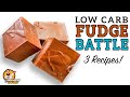 Low carb fudge battle  the best keto fudge recipe