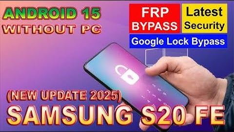 Samsung S20 FE Frp Bypass - Without Pc | Google Account Lock Unlock - Android 14/15 New Update 2025