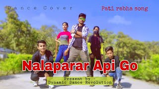 Nalaparar Api Go / Pati Rabha song / Dance cover / Dynamic Dance Revolution Resimi