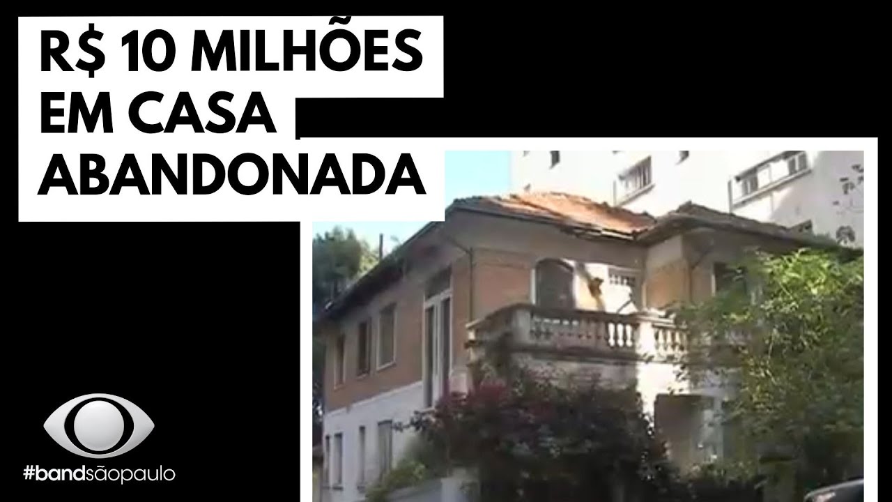 Casa abandonada é avaliada em R$ 10 milhões Casa abandonada é avaliada em R$ 10 milhões