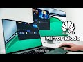 Huawei Super Device | Be More Creative with Mirror Mode