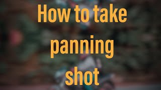 panning shot tutorial:Mobile photography #panning #mobilephotography