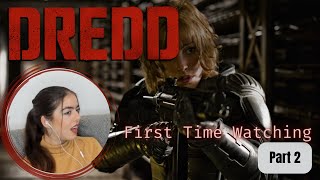 Sci-Fi Hater Girlfriend watches Dredd for the first time (Part 2)