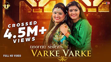 Nooran Sisters New Song Varke Varke | New Punjabi Song  2018 | U Records