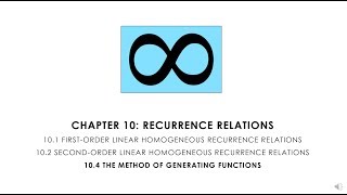 Combinatorics 10.4 Recurrence Relations - The Method of Generating Functions