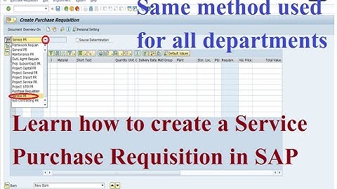 12 How to create a service purchase requisition in sap mm by using ME51N