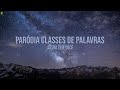 Paródia Assim Sem Você (Adriana Calcanhotto) - Classes de Palavras