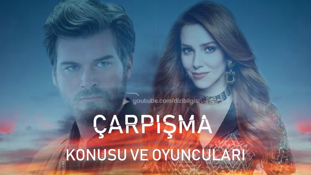 ÇARPIÅMA dizisi you tube ile ilgili görsel sonucu