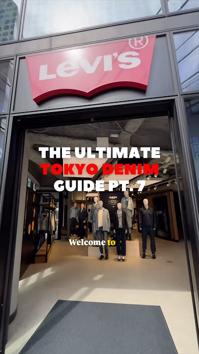 Made in Japan Levi’s is a MUST!