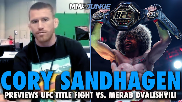 Cory Sandhagen 'not going to be afraid to wrestle' UFC champ Merab Dvalishvili