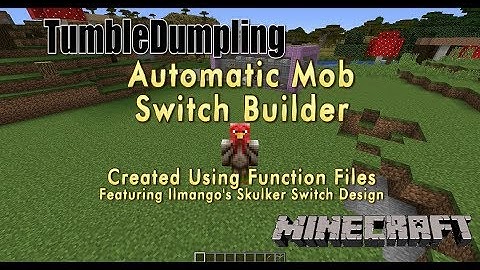 Mob Switch for Minecraft 1.13.x (Uses Function Files)