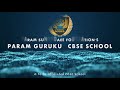 Param gurukul campus virtual tour